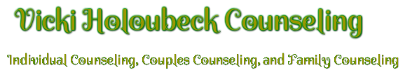 Vicki Holoubeck MS,CPC,LIMHP Individual, Couples and Family Counseling